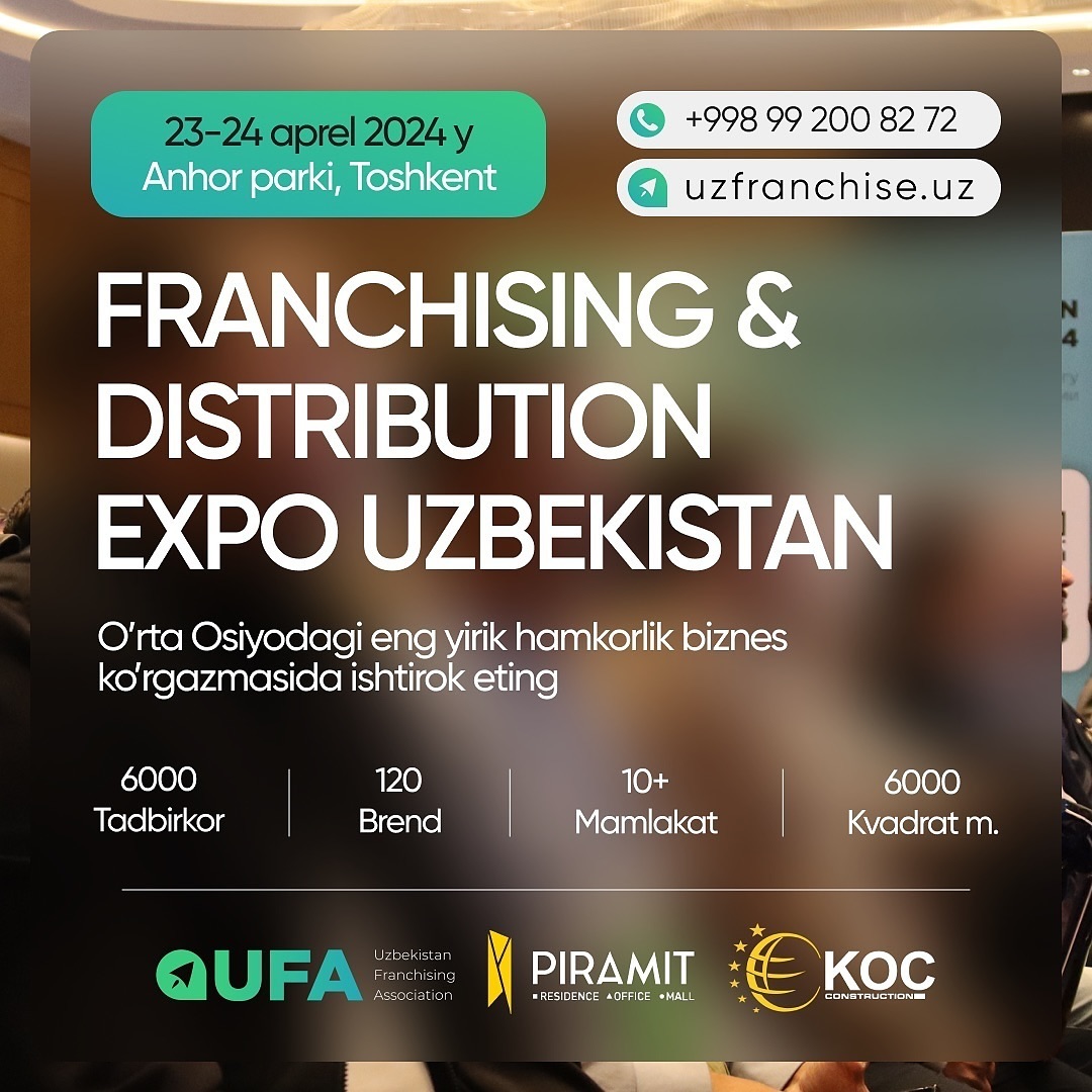 Franchayzing & Distribution Expo Uzbekistan yarmarkasi